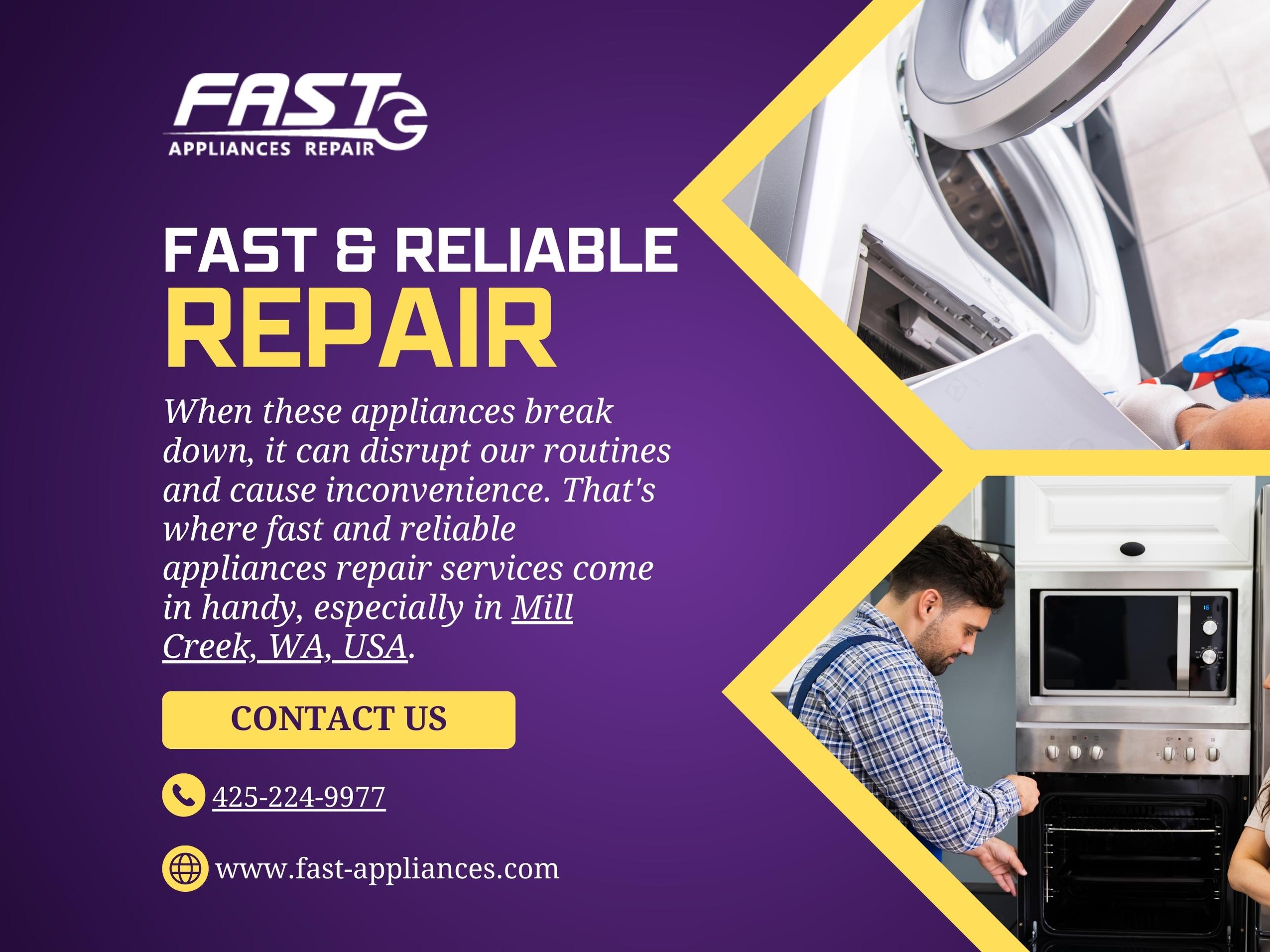 Fast and Reliable Appliances Repair in Mill Creek, WA, USA