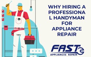 Why Hiring a Professional Handyman for Appliance Repair