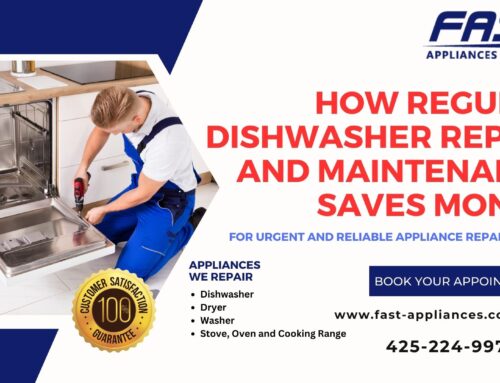 How Regular dishwasher Repair and Maintenance Saves Money?