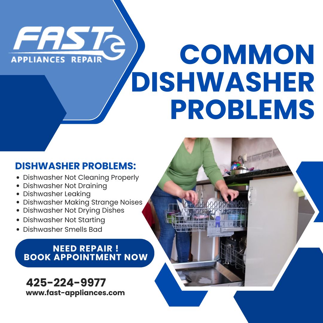 Dishwasher repair, common dishwasher problems, appliance repair, Fast Appliances Repair, dishwasher troubleshooting, Edmonds WA, appliance maintenance, dishwasher not cleaning, dishwasher leaking, dishwasher not draining, dishwasher not drying, professional repair services, dishwasher repair near me, appliance service, appliance care