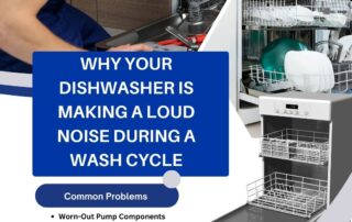 Why Your Dishwasher Is Making a Loud Noise During a Wash Cycle