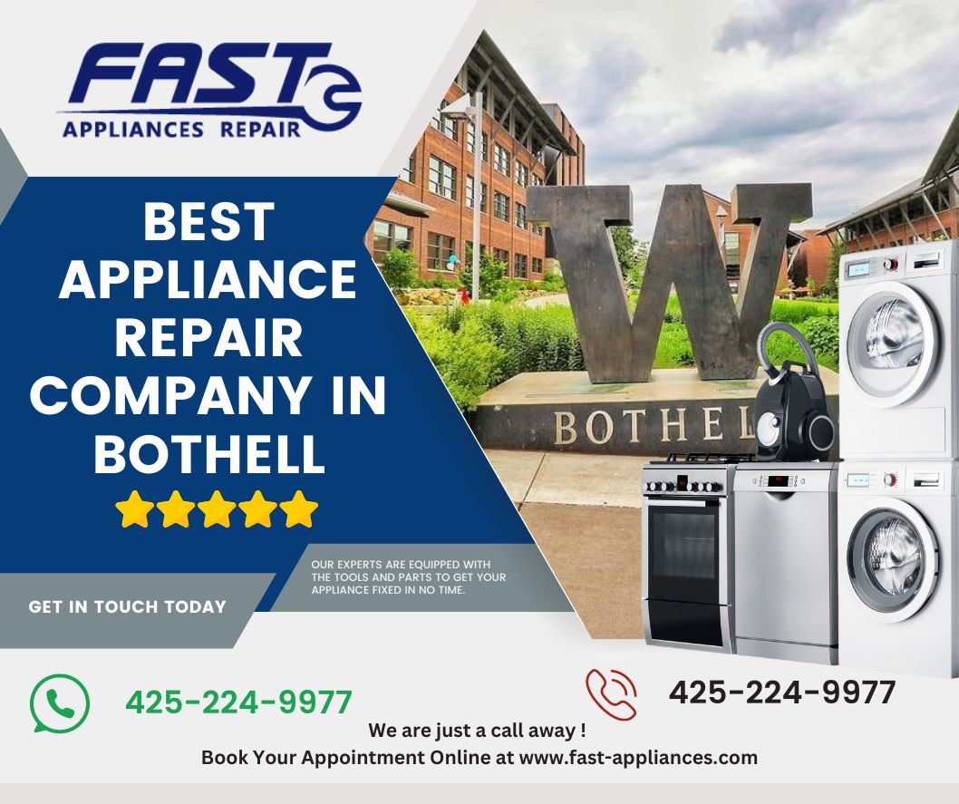 Best Appliance Repair Company in Bothell