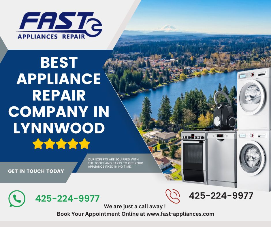 Best Appliance Repair Company in Lynnwood