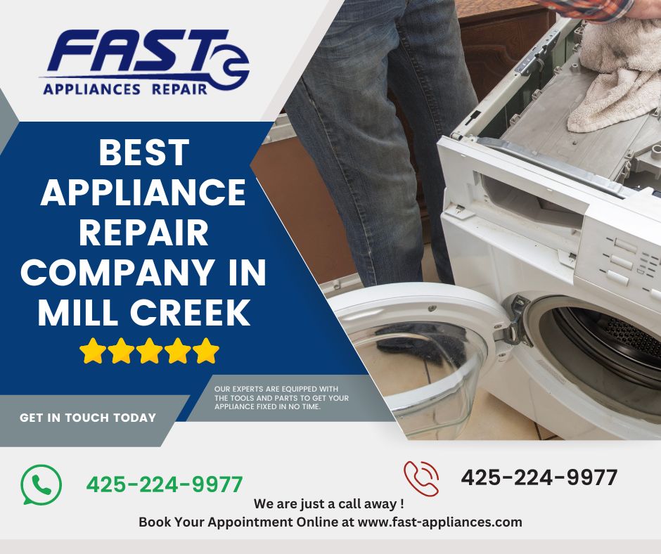 Best Appliance Repair Company in Mill Creek