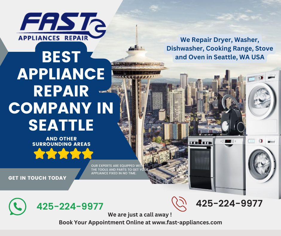 Best Appliance Repair Company in Seattle WA USA