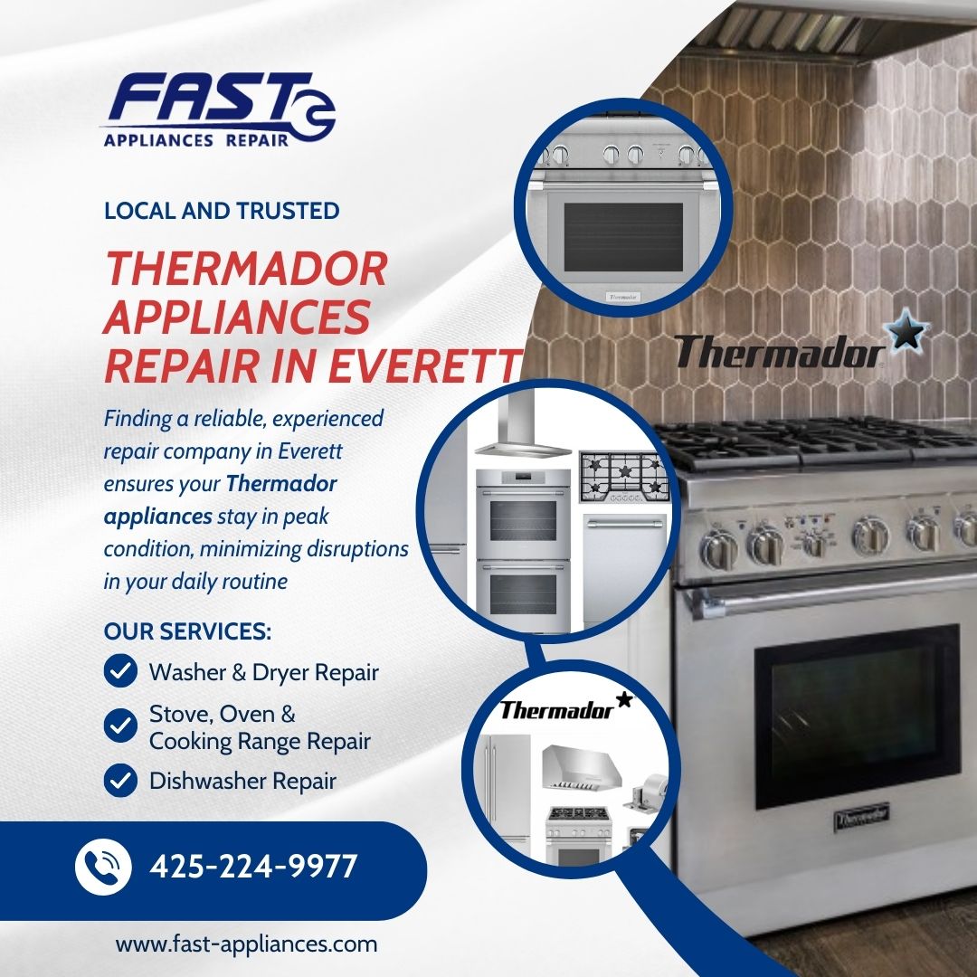 Best Thermador Appliances Repair in Everett