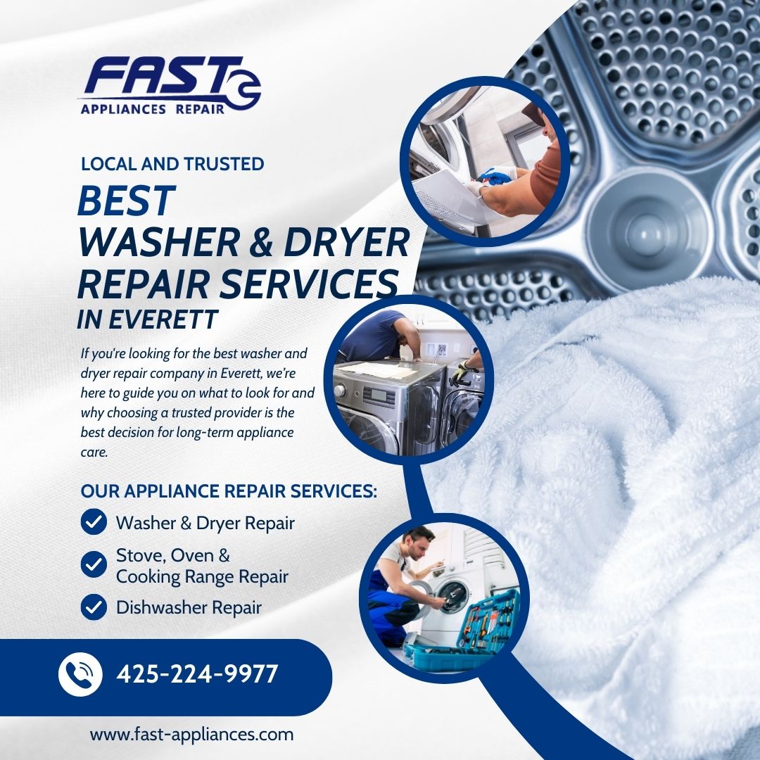 Best Washer and Dryer Repair Company in Everett